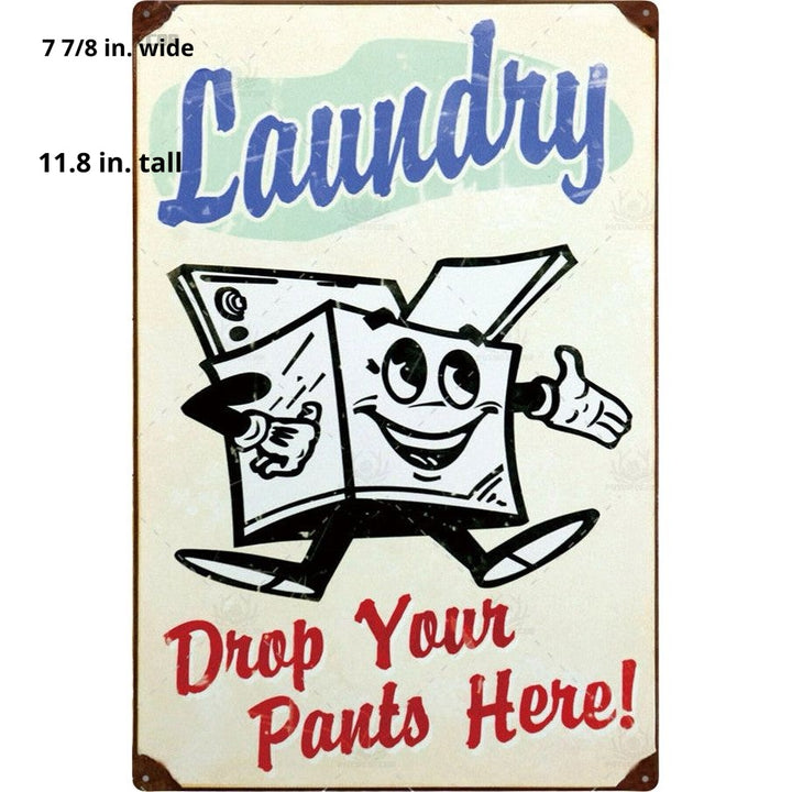 The All Things Laundry Drop Your Pants Here retro tin sign features a cartoon washing machine with a smile and thumbs up, Laundry text on top, and measures 20 cm x 30 cm—perfect for adding playful charm to any laundry room.